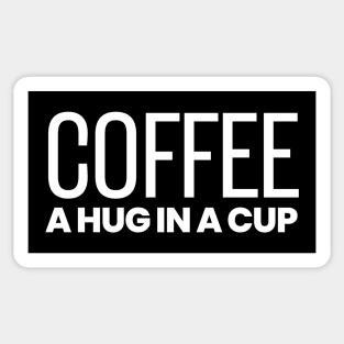 Coffee A Hug In a Cup Sticker